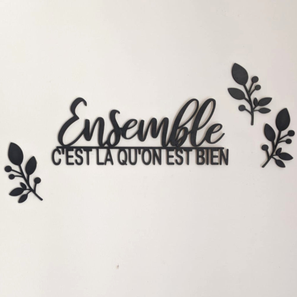Déco murale "Ensemble c'est là qu'on est bien"