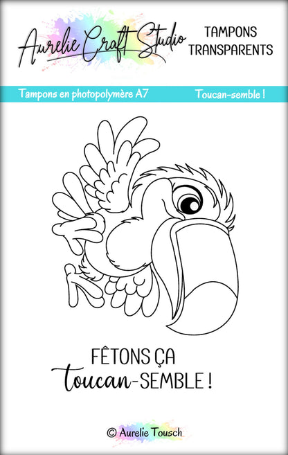 Tampons transparents - Toucan-semble !