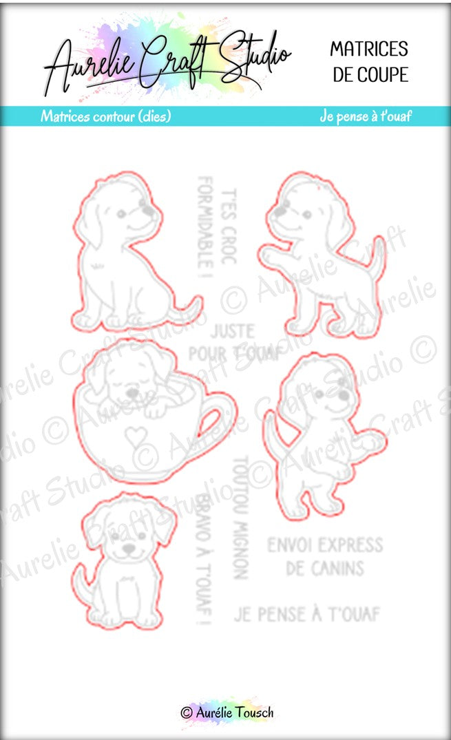 Matrices de coupe (dies) - Contours de Je pense à t'ouaf