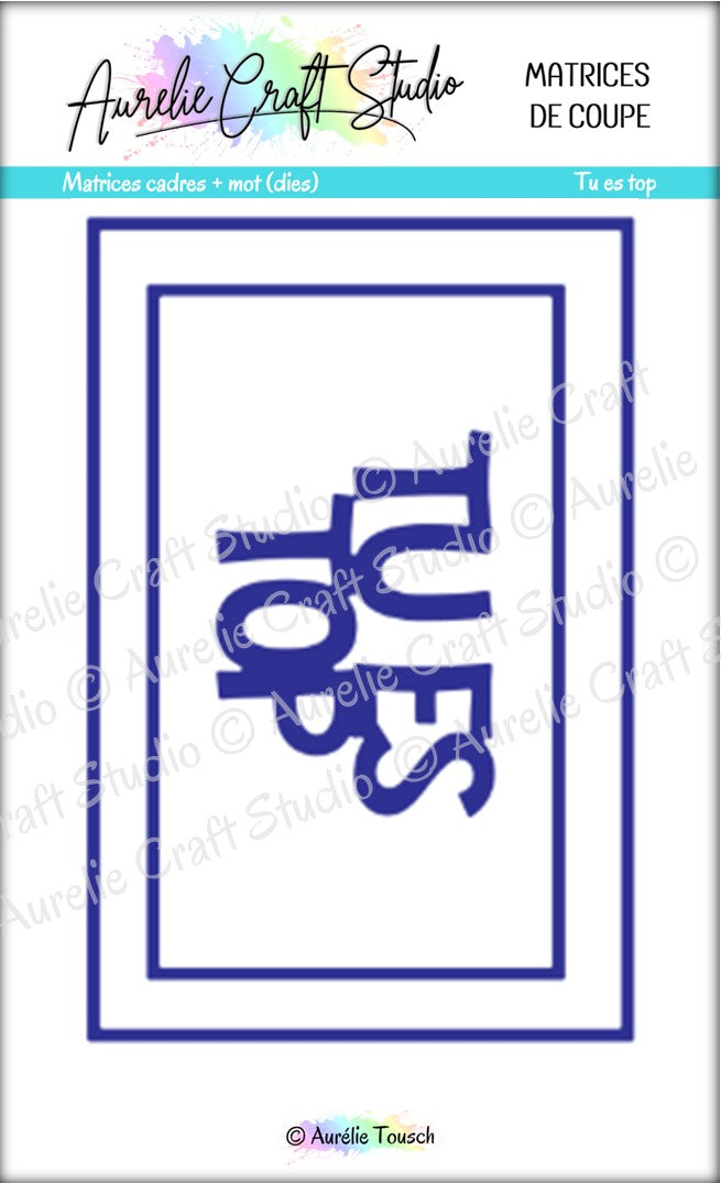 Matrice de coupe (die) - Cadres et TU ES TOP
